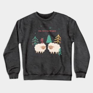 Oh Wooly Night Crewneck Sweatshirt